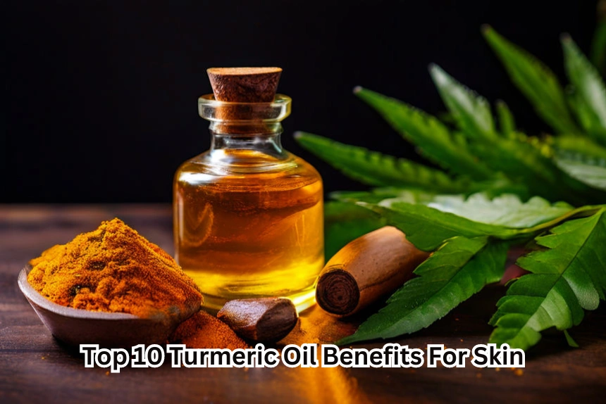 Top 10 Turmeric Oil Benefits For Skin